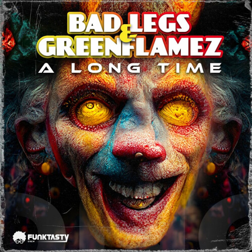 Download Bad Legs, GreenFlamez - A Long Time (FCR313D) mp3