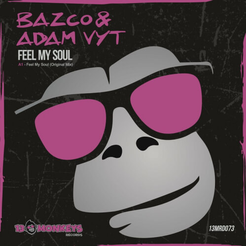 Bazco, Adam Vyt - Feel My Soul (13MRD073)