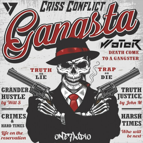 Criss Conflict, Woter - Gangsta (Death Come To a Gangster Mix) (ONE7371)