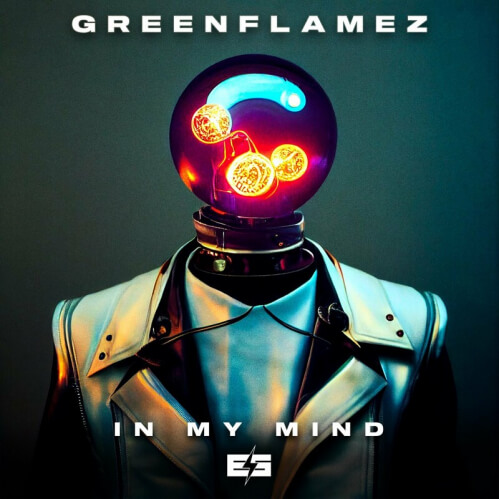 GreenFlamez - In My Mind (ESR518)