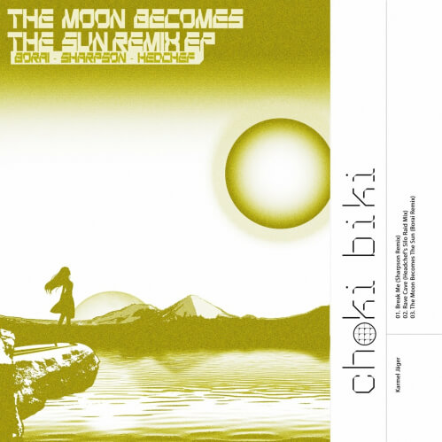 Karmel Jäger - The Moon Becomes The Sun (Remixes) EP (CBR015)