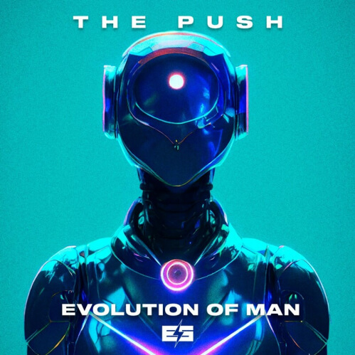 The Push - Evolution Of Man (ESR517)