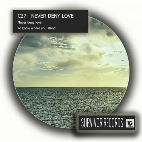 C37 - Never deny love (SUR628)