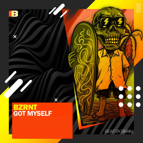 Bzrnt - Got Myself (BBB459)