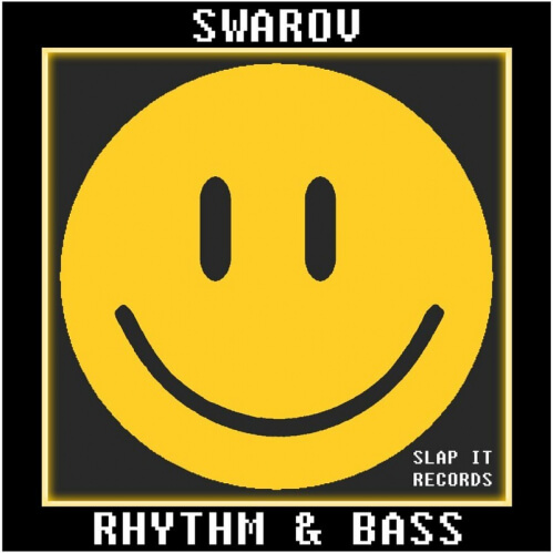 Swarov - Rhythm & Bass (SIR0067)