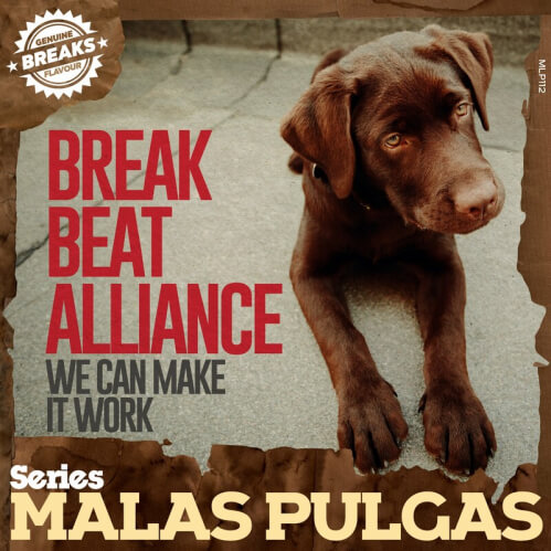 Breakbeat Alliance - We Can Make It Work (MLP112)