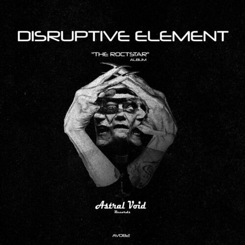 Disruptive Element - The Rockstar Album (AV082)