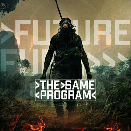 Future Funk Squad - The Same Program (Single)