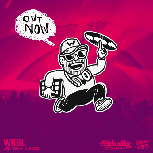 Download WBBL — Live: From Shindig Festival 2022 (DJ Set) mp3