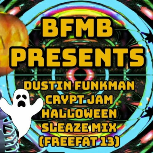 Dustin Funkman - Crypt Jam (Halloween Sleeze Mix) (FREEFAT13)