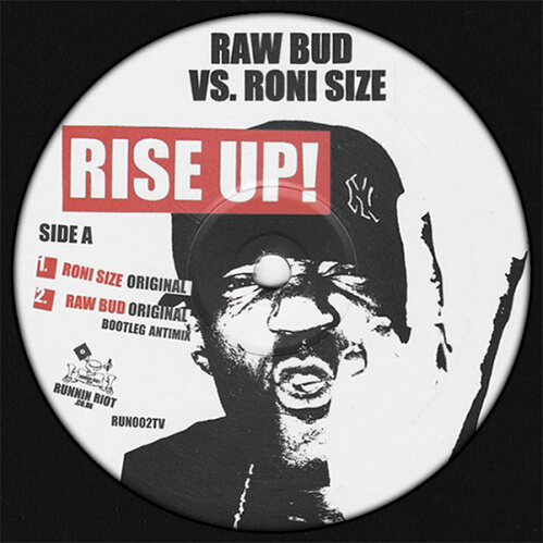 Raw Bud vs. Roni Size - Rise Up!