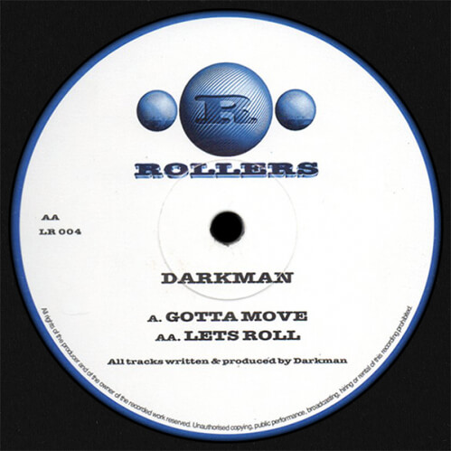 Darkman - Gotta Move / Lets Roll