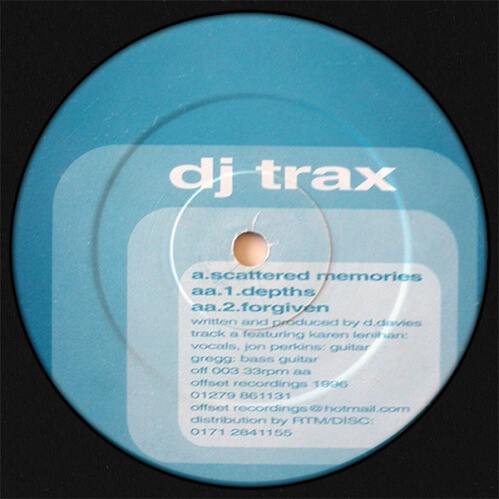 DJ Trax - Scattered Memories / Depths / Forgiven