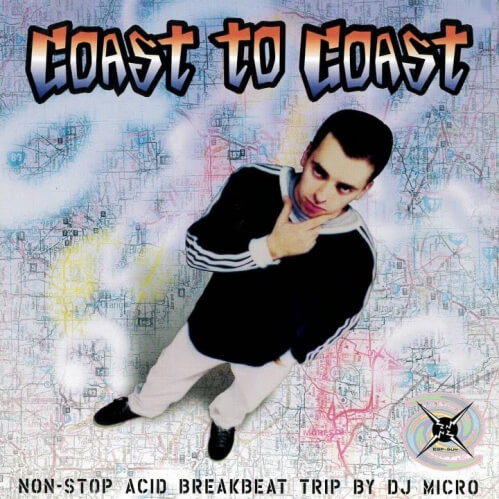 DJ Micro - Coast To Coast