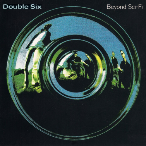Double Six - Beyond Sci-Fi
