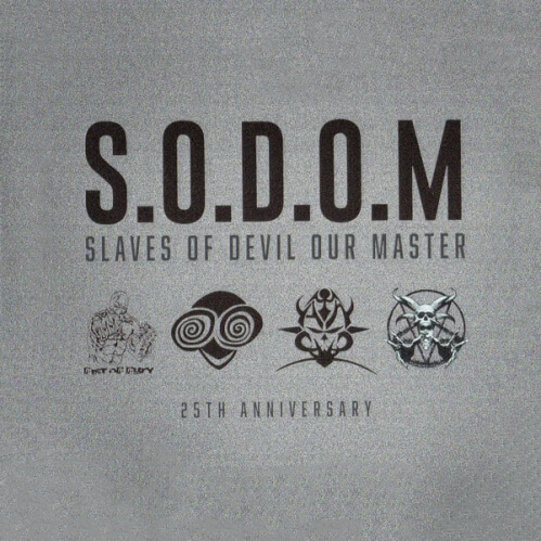 VA - S.O.D.O.M - Slaves Of Devil Our Master - 25th Anniversary