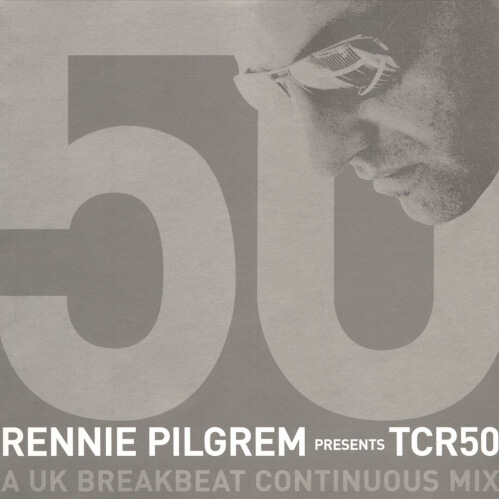 VA - Rennie Pilgrem Presents TCR50