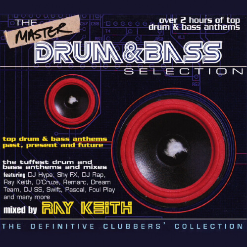 Ray Keith - The Master Drum And Bass Selection