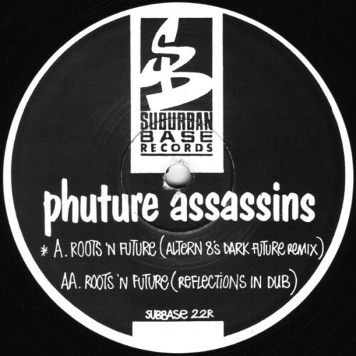 Phuture Assassins - Roots 'N Future (Remixes)