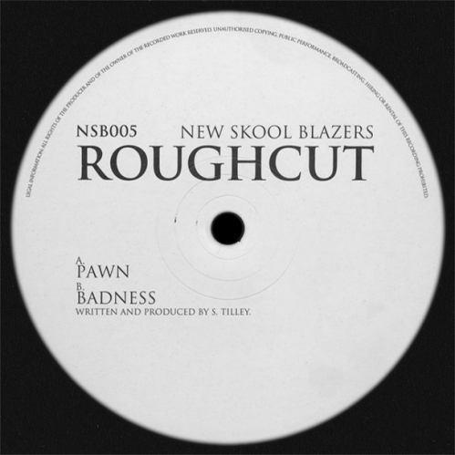 Roughcut - Pawn / Badness
