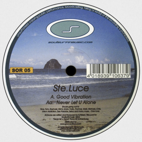 Ste.Luce - Good Vibration / Never Let U Alone