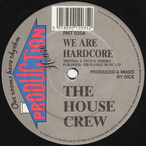 The House Crew - We Are Hardcore / Maniac