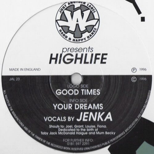 Highlife - Good Times / Your Dreams