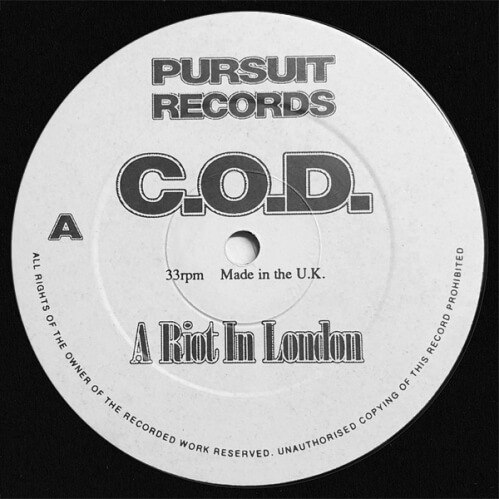 C.O.D - A Riot In London / Good To Go