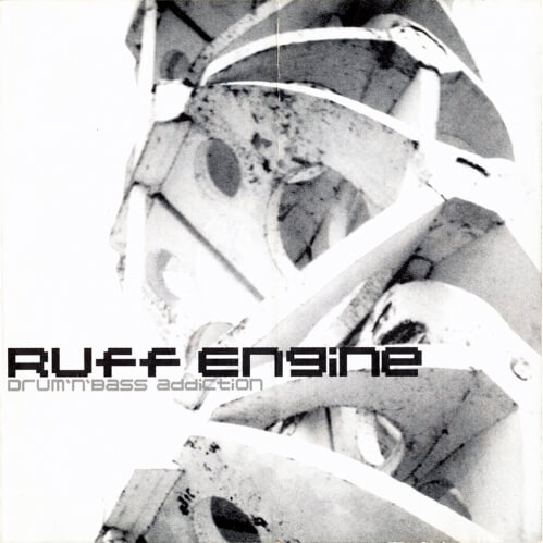 Ruff Engine - Drum 'N' Bass Addiction