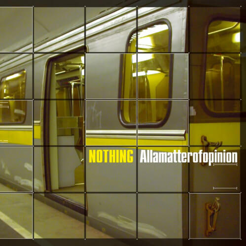 Nothing - Allamatterofopinion
