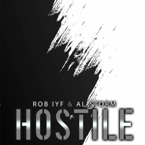 Download Rob IYF & Al Storm - Hostile mp3