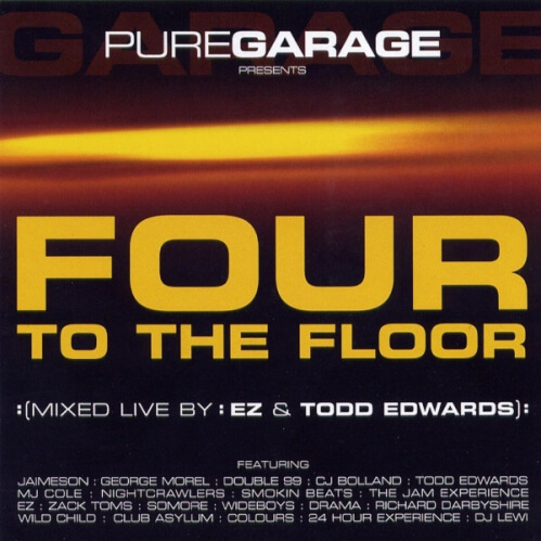 Download EZ & Todd Edwards - Four To The Floor mp3