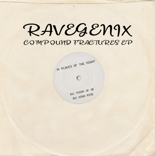 Ravegenix - Compound Fractures EP