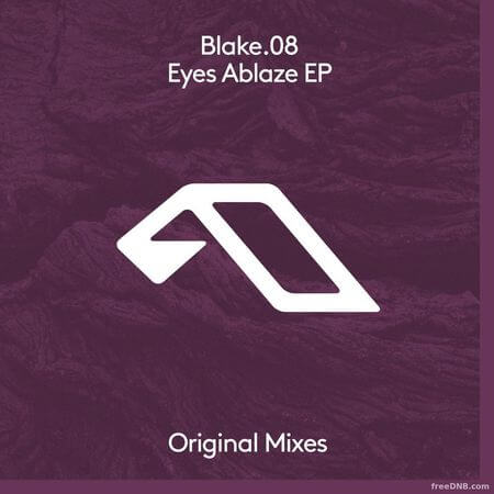 Blake.08 - Eyes Ablaze EP (ANJDEE795BD)