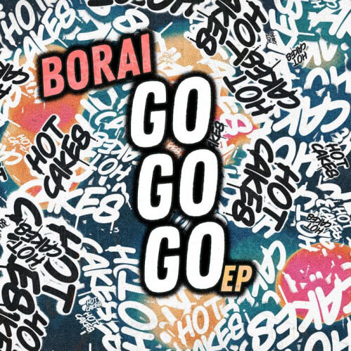 Borai - Go Go GO! EP (HC098)