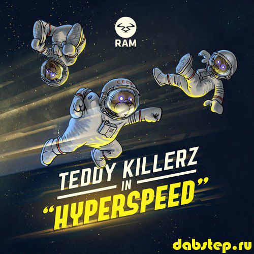 Teddy Killerz - Hyperspeed EP (RAMM194D)